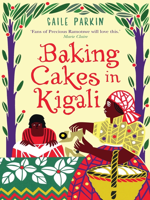 Title details for Baking Cakes in Kigali by Gaile Parkin - Wait list